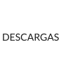 DESCARGAS
