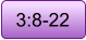 3:8-22