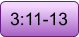 3:11-13
