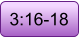 3:16-18