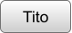 Tito