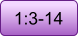1:3-14