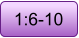 1:6-10