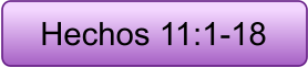 Hechos 11:1-18