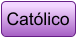 Católico