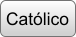 Católico