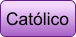 Católico