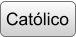 Católico