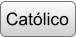 Católico