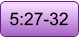 5:27-32
