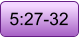 5:27-32