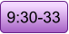 9:30-33