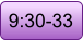 9:30-33