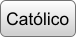 Católico