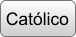 Católico