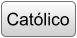 Católico