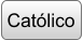 Católico