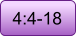 4:4-18