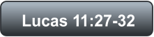 Lucas 11:27-32
