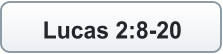 Lucas 2:8-20