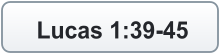Lucas 1:39-45