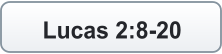 Lucas 2:8-20