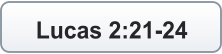 Lucas 2:21-24