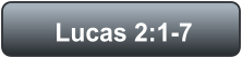 Lucas 2:1-7