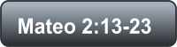 Mateo 2:13-23