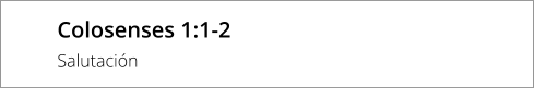 Colosenses 1:1-2 Salutación