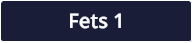 Fets 1