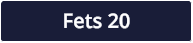Fets 20