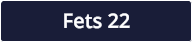 Fets 22