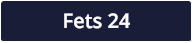 Fets 24
