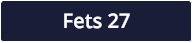 Fets 27