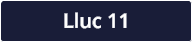 Lluc 11