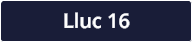 Lluc 16