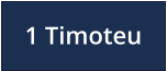 1 Timoteu