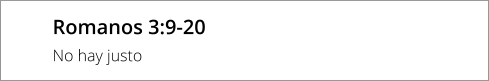 Romanos 3:9-20 No hay justo