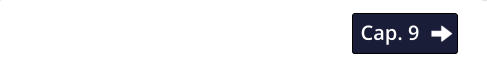 Cap. 9