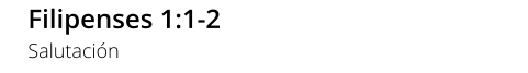 Filipenses 1:1-2 Salutación