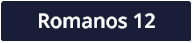 Romanos 12