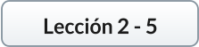 Lección 2 - 5