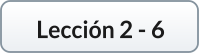 Lección 2 - 6